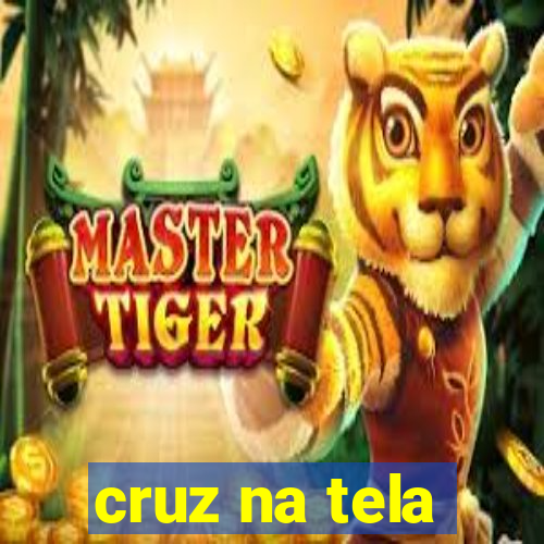 cruz na tela